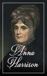 First Ladies of the US Anna Harrison Hover Image