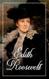First Ladies of the US Edith Roosevelt Hover Image